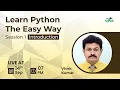 Learn Python The Easy Way - Session 1 Introduction Vivek Kumar