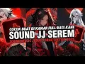 Lagu DJ SOUND JJ SEREM V76 FULL BASS MENGKANE COCOK BUAT DI KAMAR VIRAL TIKTOK TERBARU 2026 🎧