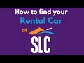 How to find your Rental Car at Salt Lake City International Airport in Salt Lake City UT USA