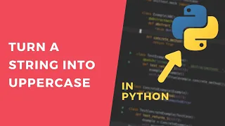 Uppercase letters - 1 Minute Python Tutorial