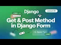 Master GET and POST Methods in Django Build Forms That Actually Work Lecture 06
