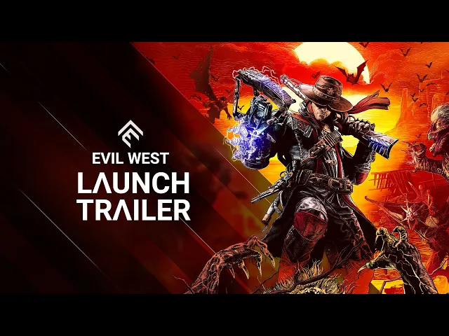 Evil West - Launch Trailer