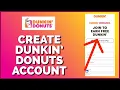 How to Up Dunkin Donuts Account 2023