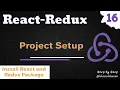 React Redux Tutorial - Project Setup