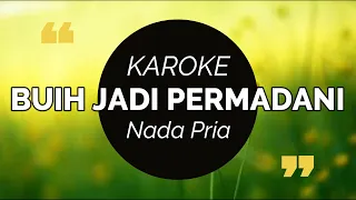 Download Karoke Buih Jadi Permadani (Nada Pria) MP3