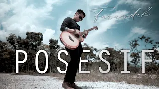 Lirik Lagu Posesif - Farasdak