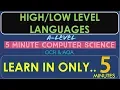 Tutorial 12 High and Low Level Language in 5 minutes