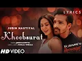 Download Lagu Khoobsurat (LYRICS) - Ek Deewane Ki Deewaniyat | Harshvardhan, Sonam | Jubin Nautiyal | Kunaal V MP3