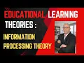 Information Processing Theory