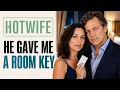 HOTWIFE HE GAVE ME A ROOM KEY