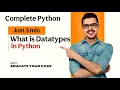 Part-5 Don t Start Python Until You Know THESE Data Types