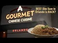Orlando s Best Dim Sum is BACK Trying A Gourmet Chinese Cuisine
