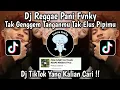 Download Lagu DJ REGGAE TAK GENGGEM TANGANMU TAK ELUS PIPIMU SLOWW SOUND PANI FVNKY VIRAL TIKTOK 2024 !!