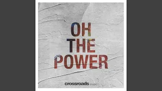 Download Oh the Power MP3