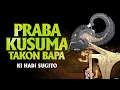 Download Lagu Prabakusuma Takon Bapa - Ki Hadi Sugito (full)