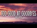 Sam Smith Too Good At Goodbyes