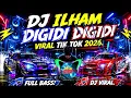 DJ ILHAM DIGIDI DIGIDI _ VIRAL TIK TOK 2026