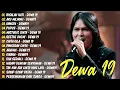 Download Lagu Koleksi Lagu Dewa 19 Full Album 2000an Pilhan Terbaik - Dewa 19 Full Album Terpopuler Sepanjang Masa
