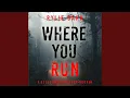 Chapter 67 - Where You Run A Kelly Cruz Mystery Book Four