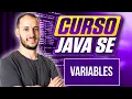 VARIABLES Curso JAVA SE