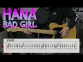 HANA / Bad Girl バッドガール ギタータブ譜