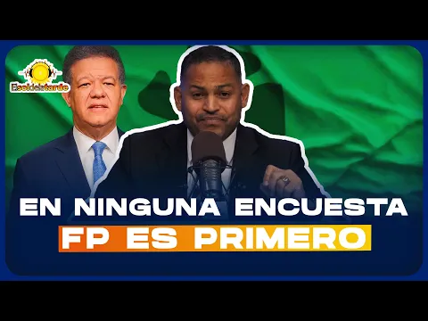 FELIX LAJARA: LEONEL Y DANILO GUERRA DE ENCUESTAS