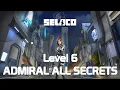 Selaco Level 6 Admiral All Secrets No Commentary
