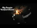 -Big Boogie Backend (Remix) || Irig music