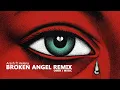 Download Lagu Broken Angel Remix - Arash ft Helena  Remix By OMER J MUSIC | EDM | Party Music | Party Mix