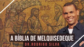 A Bíblia de Melquisedeque