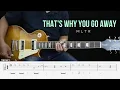 Download Lagu That's Why You Go Away - MLTR - Guitar Instrumental Cover + Tab
