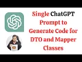 ChatGPT for Java Developers Generate Code for DTO and Mapper Classes in a Spring Boot App