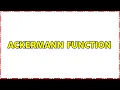 Ackermann function 5 Solutions