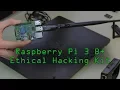 Set Up an Ethical Hacking Kali Linux Kit on the Raspberry Pi 3 B Tutorial