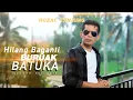 Download Lagu Hilang Baganti Buruak Batuka - Rozac Tanjung (Official Acustik)