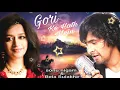 Download Lagu Gori Ke Hath Mein.  Sonu nigam and bela Sulakhe