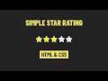 How To Create A Simple Star Rating Using HTML - CSS Star Rating Widget