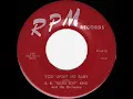 1954 B.B. King - You Upset Me Baby (#1 R&B hit)