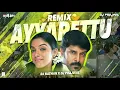 Lagu AYYARETTU REMIX | DJ RATHAN X PRAJWAL | SUMANTH VISUALS