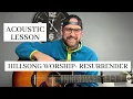 Download Lagu Hillsong Worship || Resurrender || Acoustic Guitar Lesson