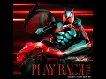 PLAY BACK TV size （『仮面ライダーゼッツ』主題歌）