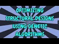 Optimizing structural designs using genetic algorithm