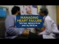 Managing Heart Failure Creating a Plan for Testing Medication and Nutrition UC Davis Health