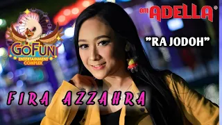 Download RA JODO - FIRA AZZAHRA - OM ADELLA live GOFUN Bojonegoro - Full kendang cak nophie MP3