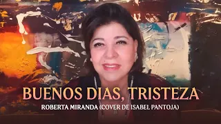 BOM DIA TRISTEZA - ROBERTA MIRANDA (COVER DE ISABEL PANTOJA)