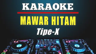 Download Karaoke Mawar Hitam - Tipe-X Reggae version MP3