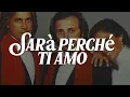 Download Lagu Ricchi E Poveri - Sara Perche Ti Amo (Testo / Lyrics)