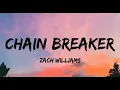 Chain Breaker - Zach Williams (Lyrics)