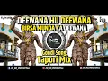 Download Lagu Deewana Hu Deewana Birsa Munda Ka Hu Deewana | Tapori Sandal Mix | Dj ND PRODUCTion | DJ Naman
