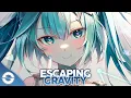 Download Lagu Nightcore - Escaping Gravity (TheFatRat \u0026 Cecilia Gault / Lyrics)